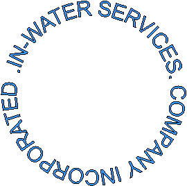 IN-WATER SERVICES   Serving Your Underwater Needs